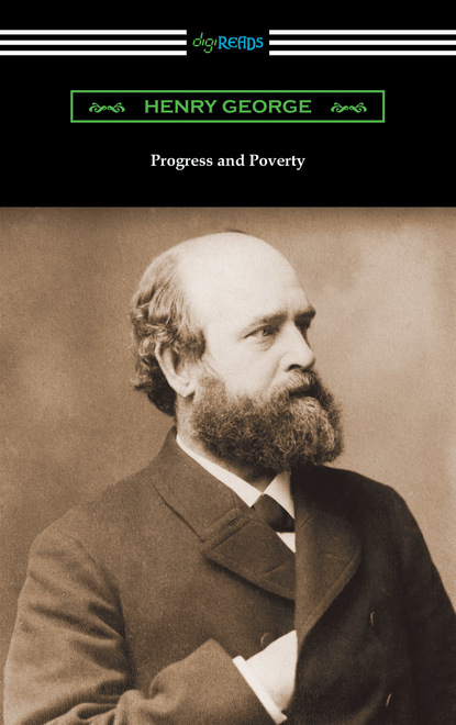 Henry Lewes George — Progress and Poverty