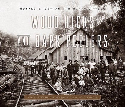 Ronald E. Ostman - Wood Hicks and Bark Peelers