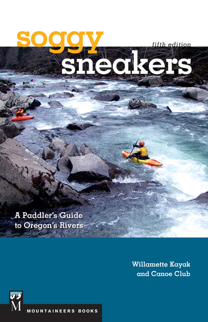 Willamette Kayak & Canoe Club — Soggy Sneakers