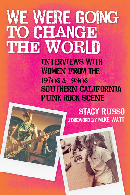 Stacy Russo - We Were Going to Change the World