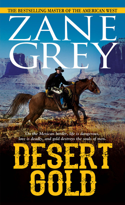 

Desert Gold