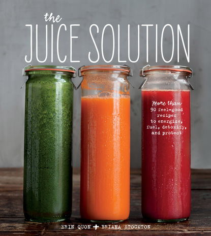 Erin Quon — The Juice Solution