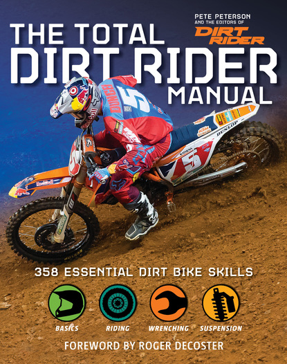 Pete Peterson — Total Dirt Rider Manual