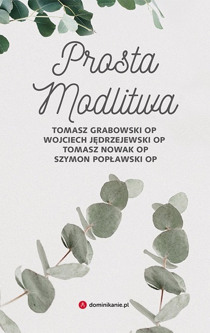 Szymon Popławski OP - Prosta modlitwa