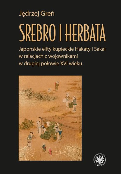 Jędrzej Greń - Srebro i herbata