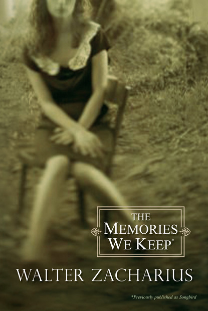 Walter Zacharius - The Memories We Keep