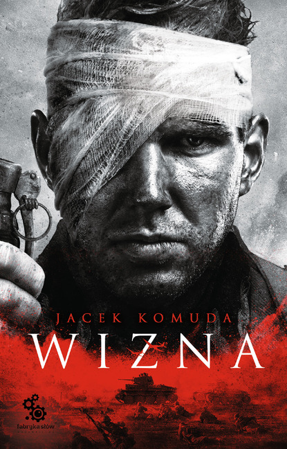 Jacek Komuda - Wizna