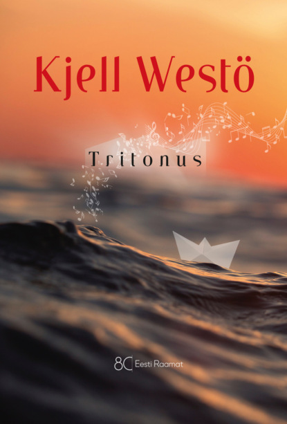 Kjell Westö - Tritonus