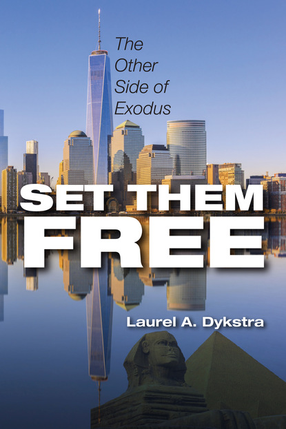 Laurel Dykstra — Set Them Free