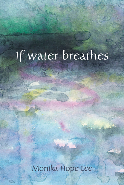 

If water breathes