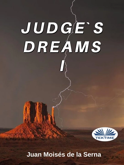 Обложка книги Judge's Dreams I, Dr. Juan Moisés De La Serna