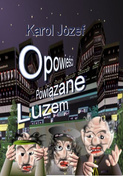 

Opowieści powiązane luzem