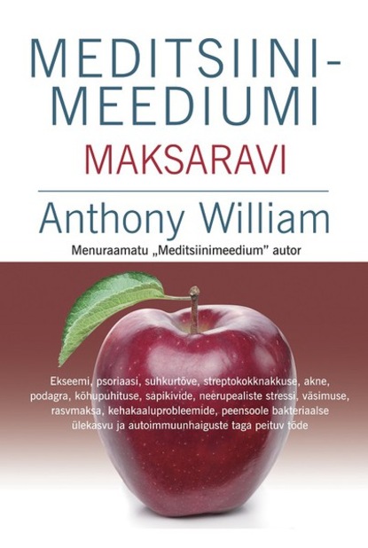 Anthony William — Meditsiinimeediumi maksaravi