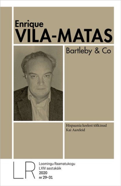 Enrique Vila Matas - Bartleby & Co