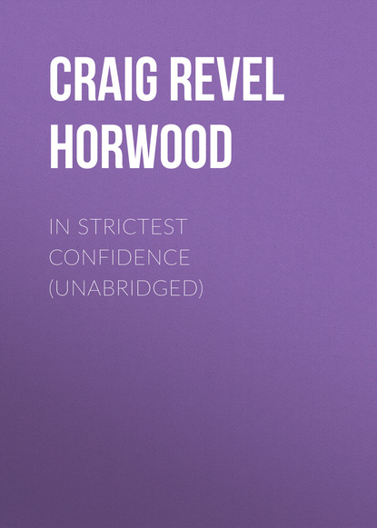 Craig Revel Horwood — In Strictest Confidence (Unabridged)