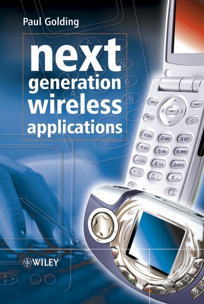 Paul Golding - Next Generation Wireless Applications