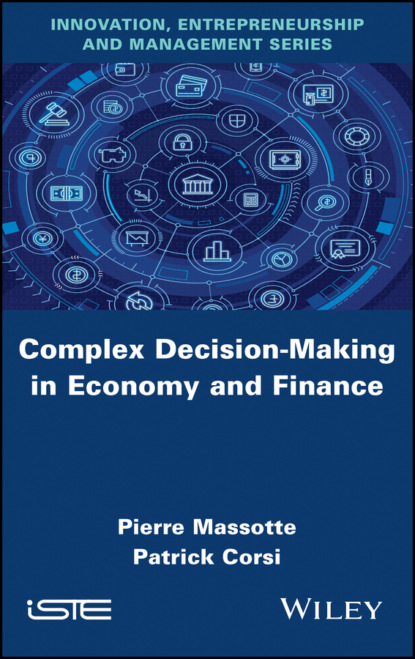 Complex Decision-Making in Economy and Finance - Pierre Massotte