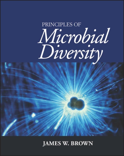 Обложка книги Principles of Microbial Diversity, James W. Brown