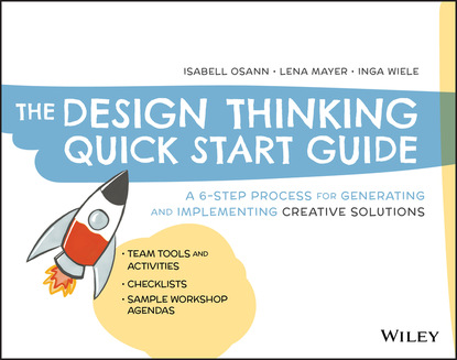 Isabell Osann - The Design Thinking Quick Start Guide