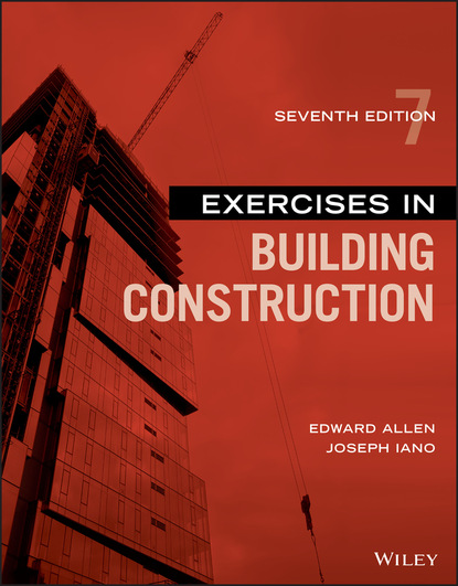 Edward  Allen - Exercises in Building Construction