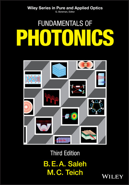 Bahaa E. A. Saleh — Fundamentals of Photonics