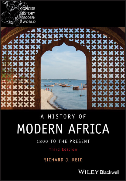 Richard J. Reid - A History of Modern Africa
