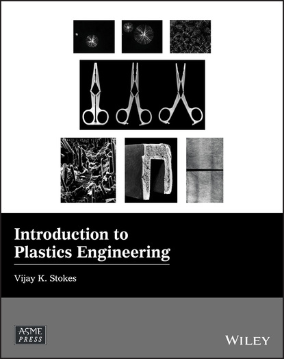 Vijay K. Stokes - Introduction to Plastics Engineering