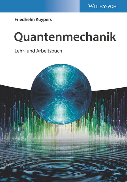 Friedhelm Kuypers - Quantenmechanik