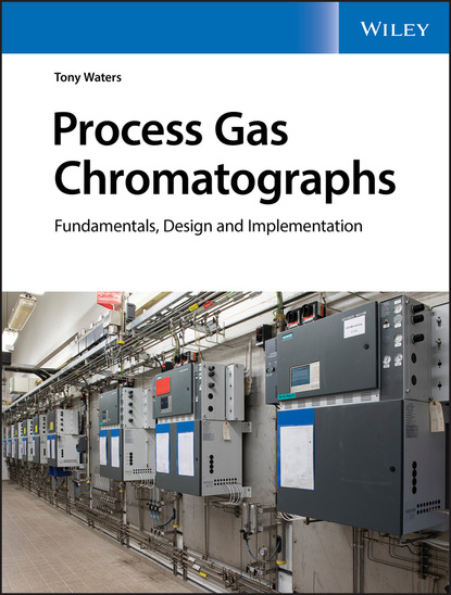 Tony Waters — Process Gas Chromatographs