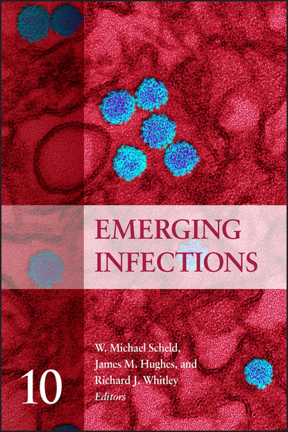 Emerging Infections 10 - Группа авторов