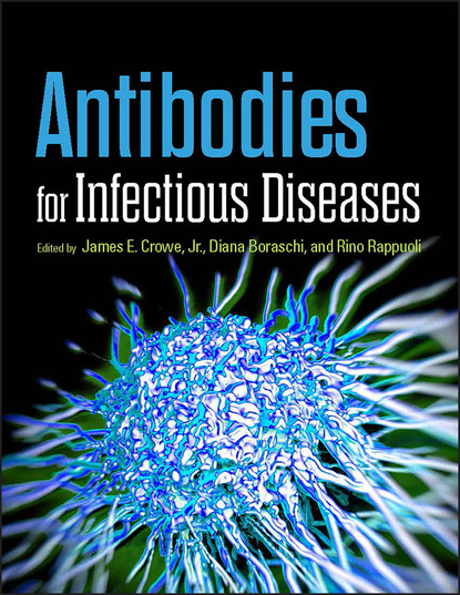Группа авторов - Antibodies for Infectious Diseases