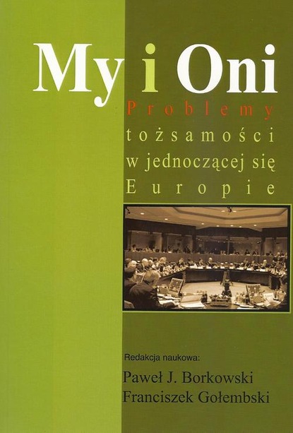 Paweł J. Borkowski - My i Oni