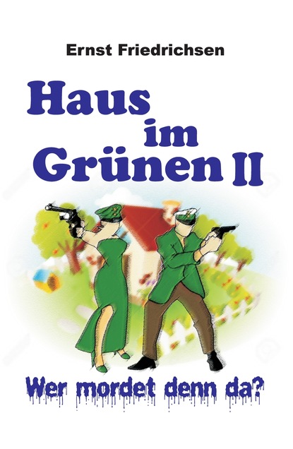 

Haus im Grünen II