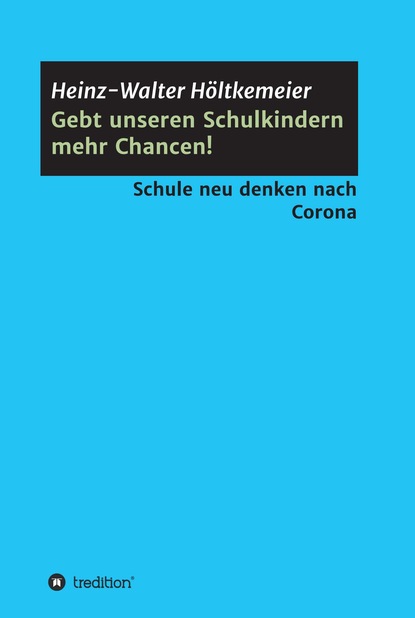 

Gebt unseren Schulkindern mehr Chancen!