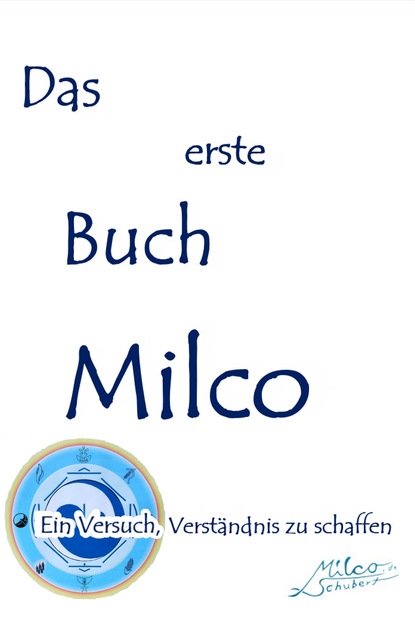 

Das erste Buch Milco