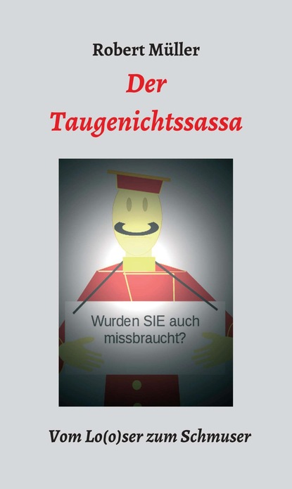 

Der Taugenichtssassa