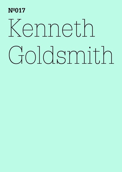 

Kenneth Goldsmith