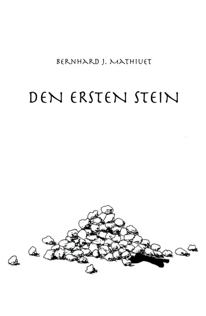 

DEN ERSTEN STEIN