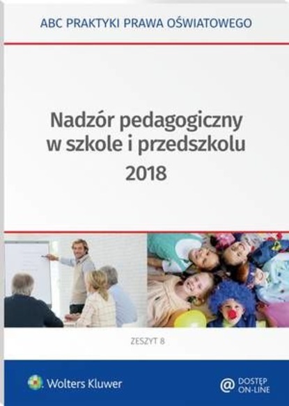 Lidia Marciniak - Nadzór pedagogiczny w szkole i przedszkolu 2018