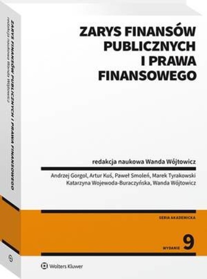 Marek Tyrakowski - Zarys finansów publicznych i prawa finansowego