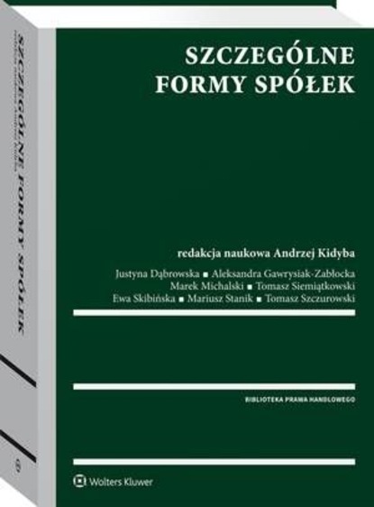 Andrzej Kidyba - Szczególne formy spółek