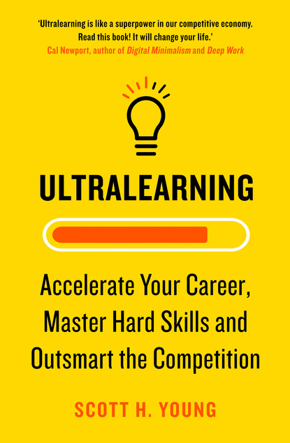 Scott H. Young - Ultralearning