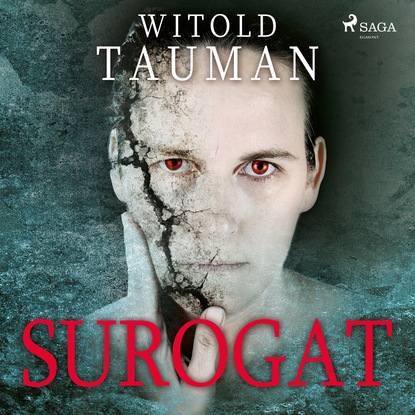 Witold Tauman - Surogat