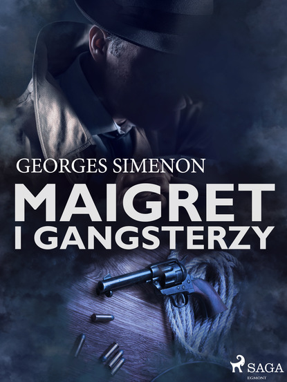 Georges  Simenon - Maigret i gangsterzy