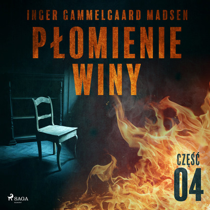 Inger Gammelgaard Madsen — Płomienie winy: część 4