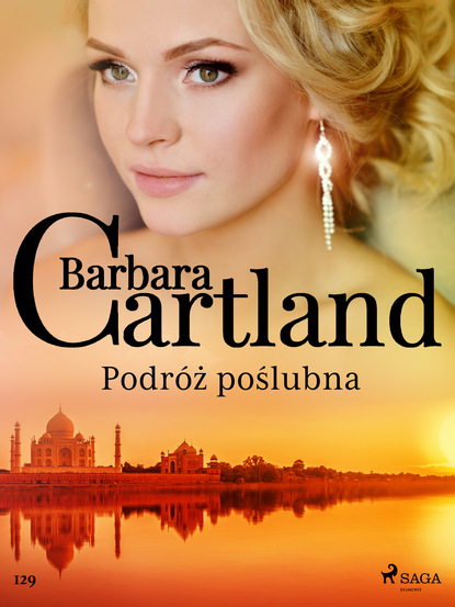 Барбара Картленд - Podróż poślubna - Ponadczasowe historie miłosne Barbary Cartland