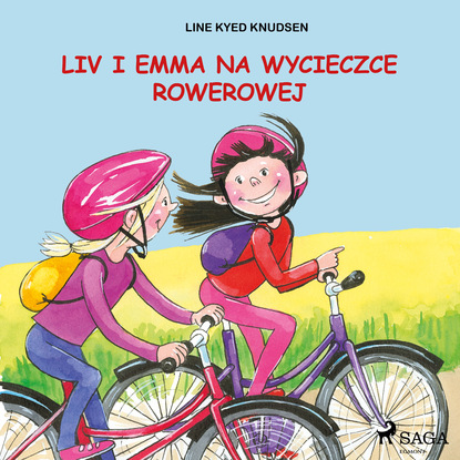 Line Kyed Knudsen - Liv i Emma: Liv i Emma na wycieczce rowerowej