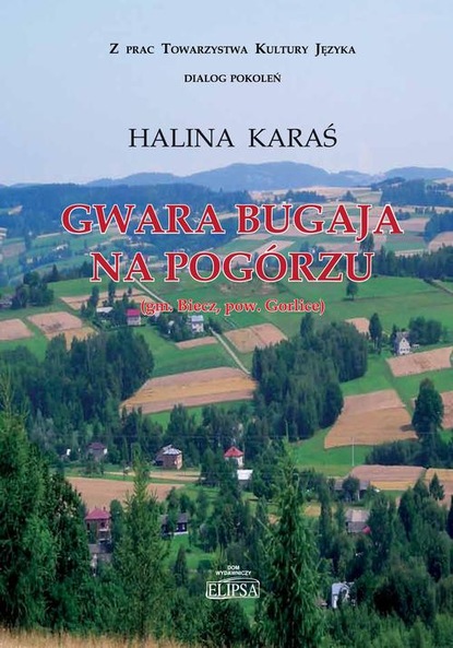 Halina Karaś — Gwara Bugaja na Pog?rzu