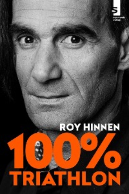 Roy Hinnen - 100 Prozent Triathlon