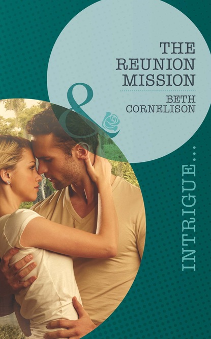Beth Cornelison - The Reunion Mission